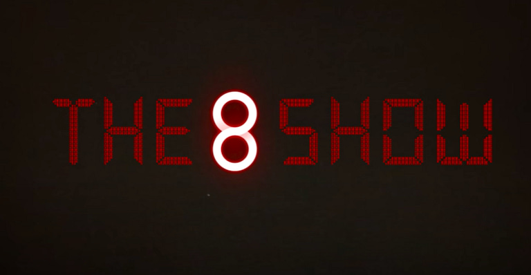 The 8 show